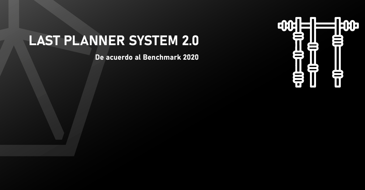 Last Planner System® 2.0 Edición 2